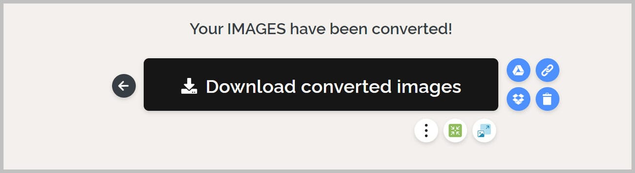 And once the conversion is complete, hit Download converted images.