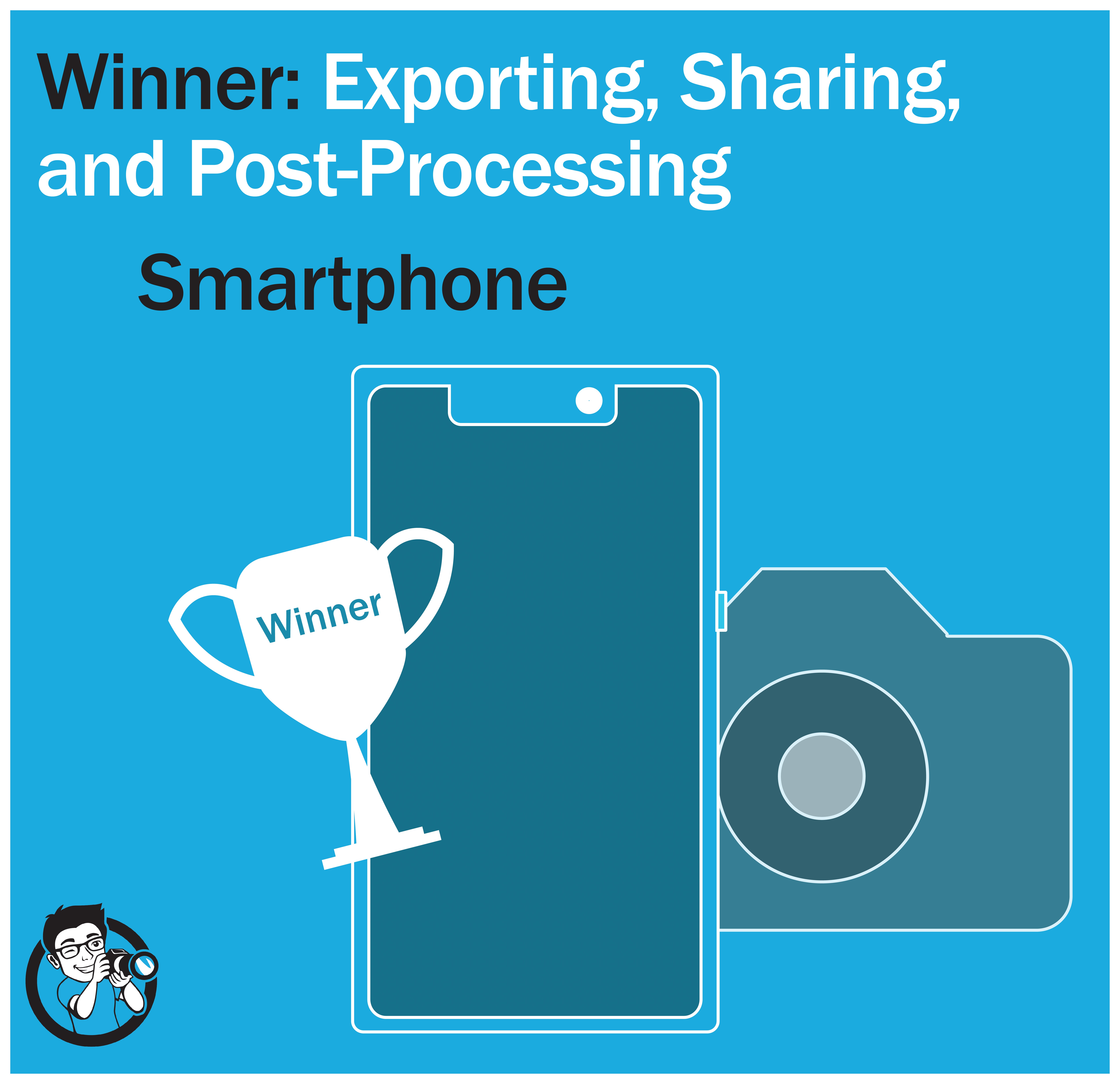 Winner exporting sharing and post processing smartphone vs camera