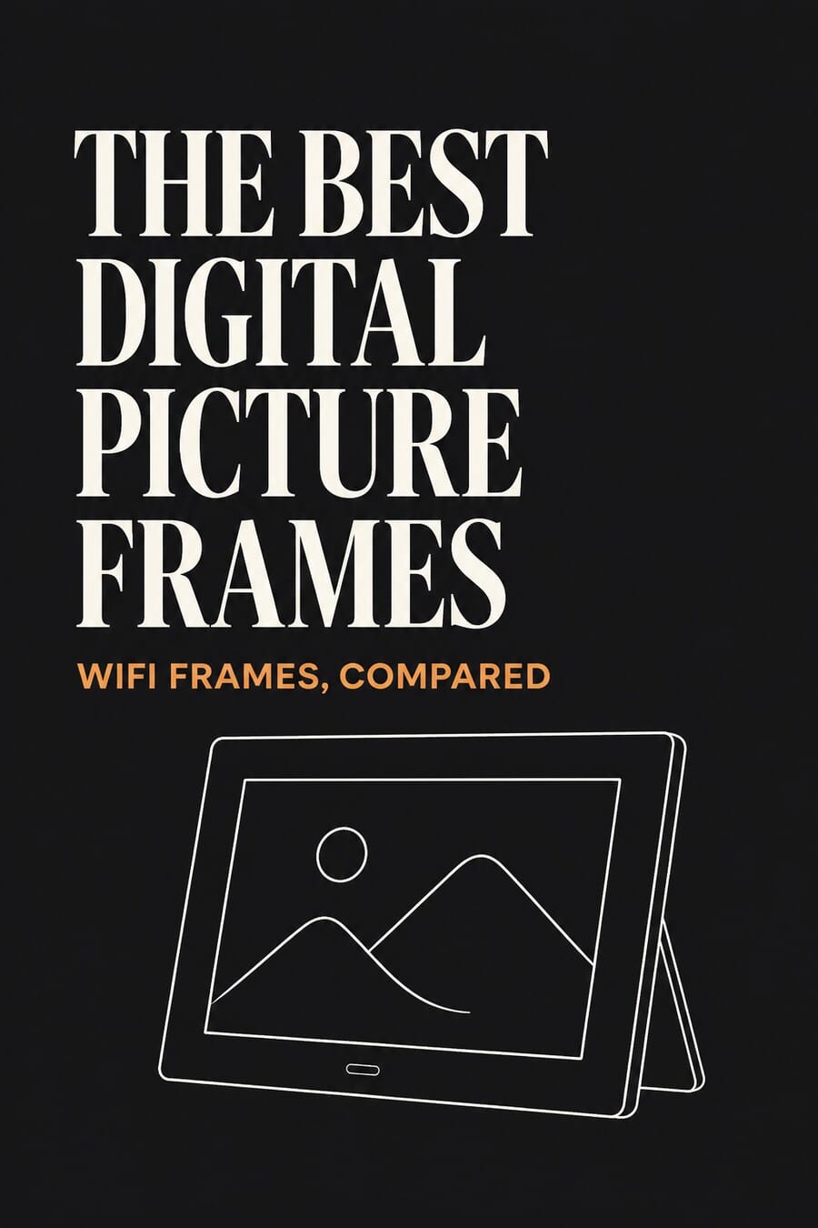 The best digital picture frames: WiFi frames compared