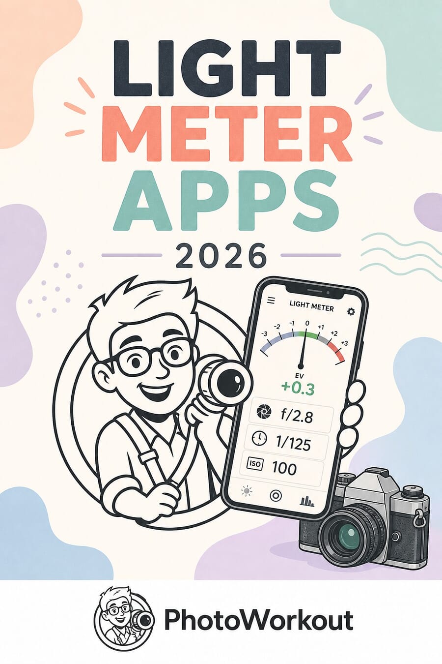 The best light meter apps for iOS and Android in 2026