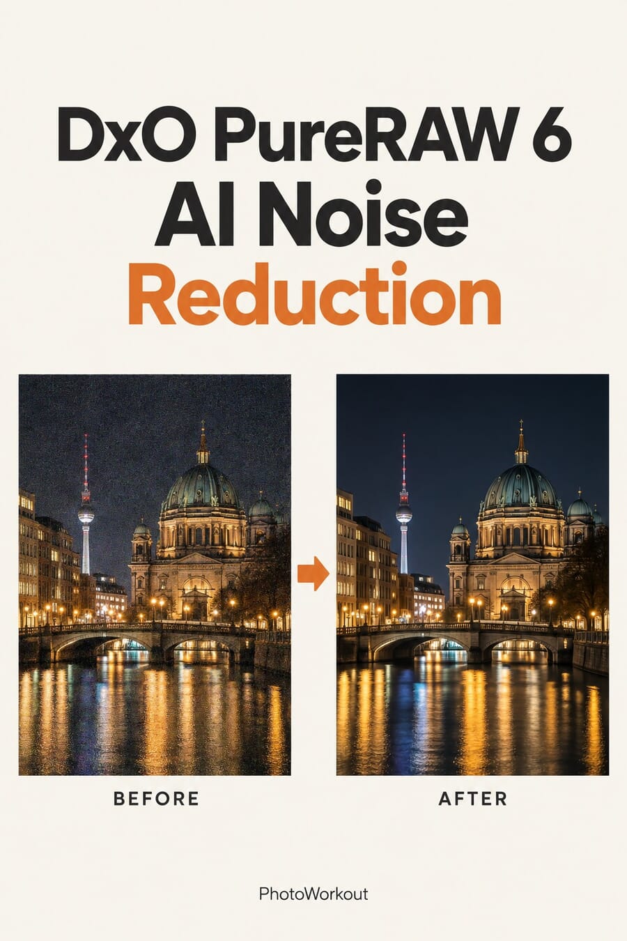 DxO PureRAW 6 AI noise reduction, before and after