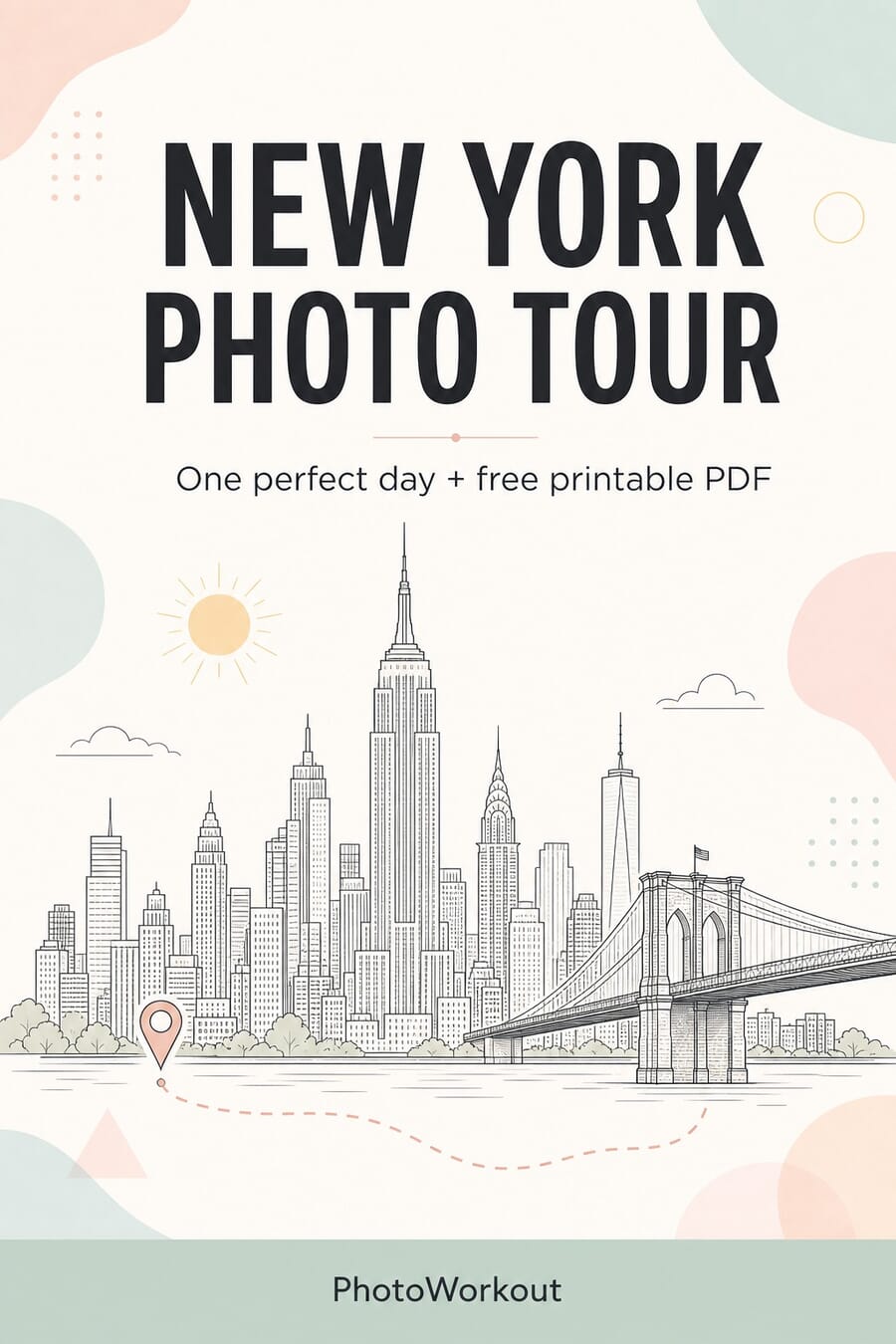 New York photo tour - one perfect day plus a free printable PDF