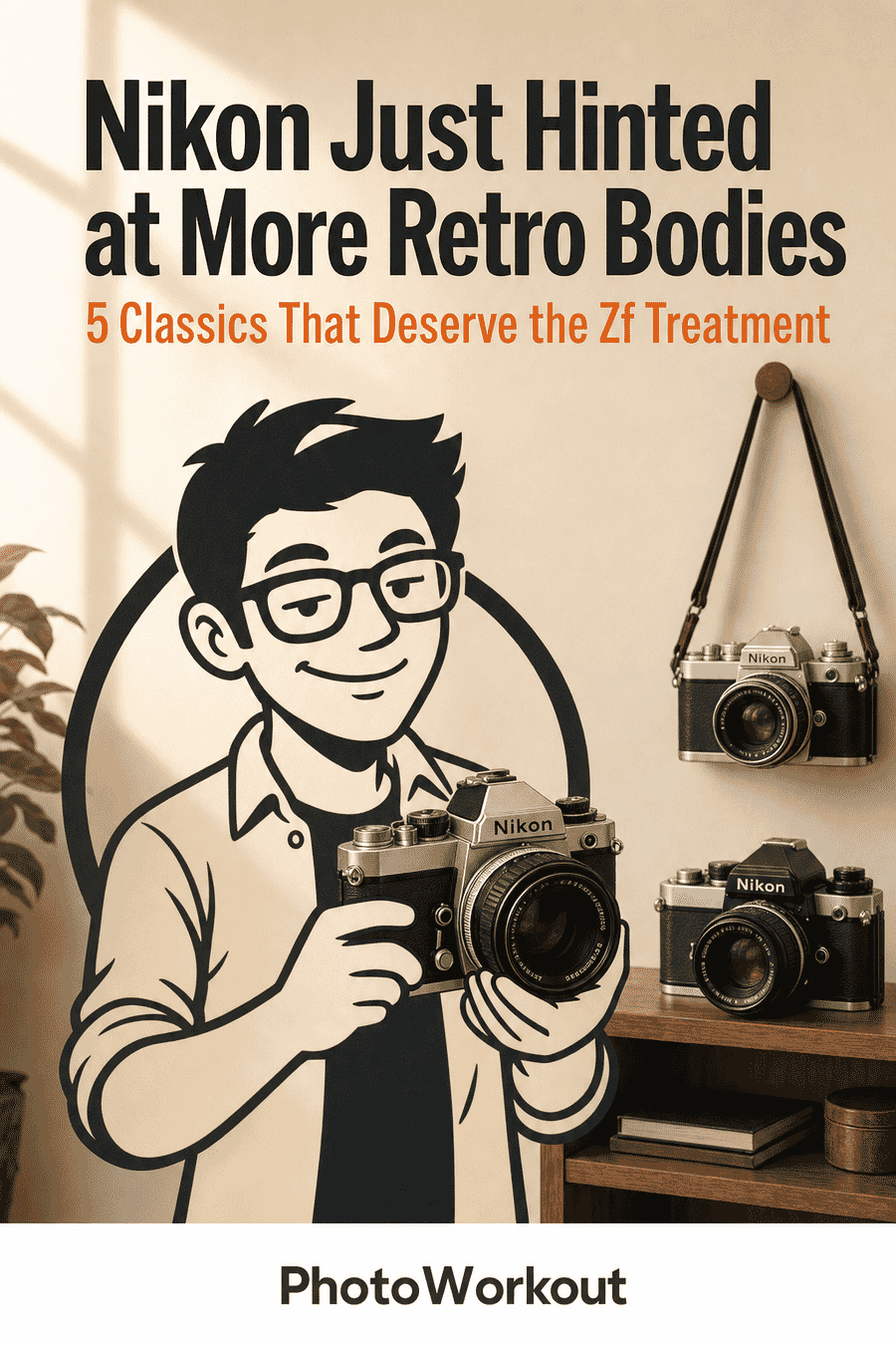 PhotoWorkout pin: Nikon Just Hinted at More Retro Bodies — 5 Classics That Deserve the Zf Treatment