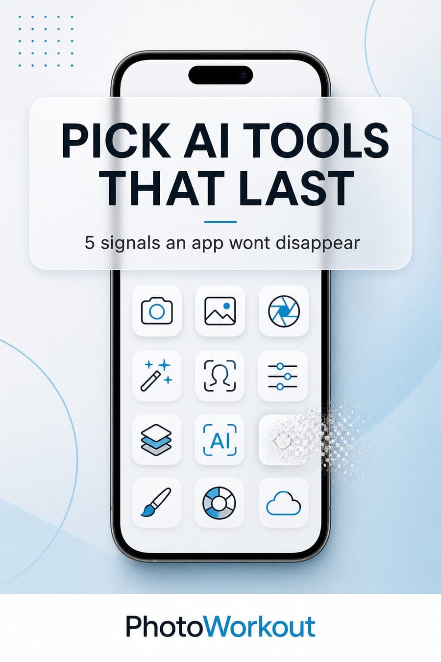 Pick AI photo tools that last - 5 signals an app wont disappear
