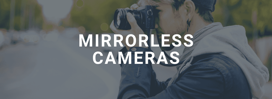 mirrorless cameras