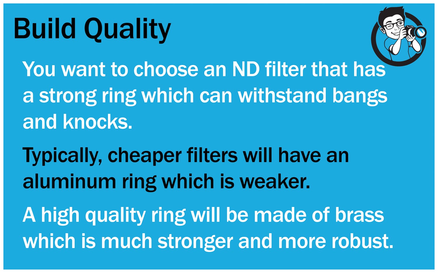 Build Quality of a Filter