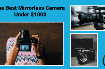 best mirrorless cameras under $1000