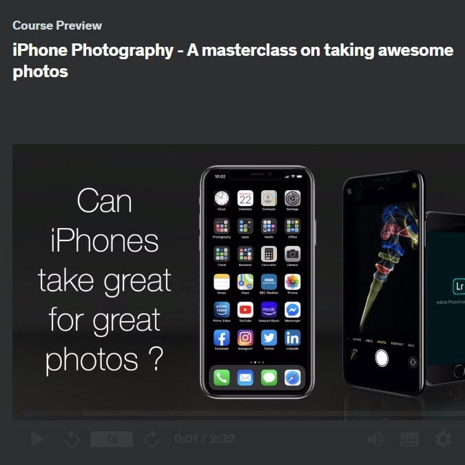 iPhone Photography: A Masterclass on Taking Awesome Photos